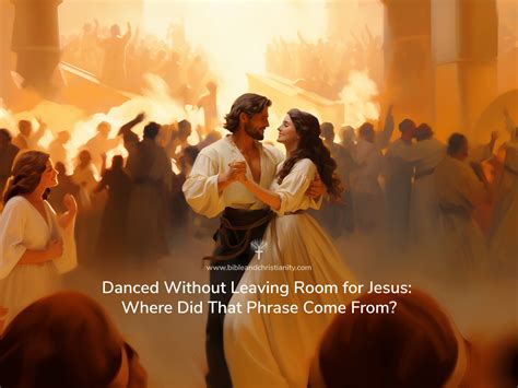 what is dance without leaving room for jesus? how does the act of dancing reflect our spiritual journey?